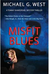 Misfit Blues