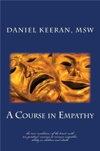 A Course in Empathy