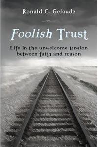 Foolish Trust
