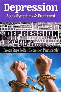 Depression - Signs, Symptoms & Treatment