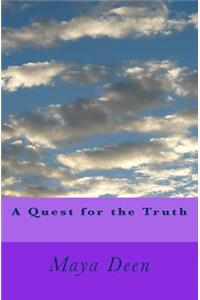 A Quest for the Truth