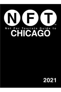 Not For Tourists Guide to Chicago 2021
