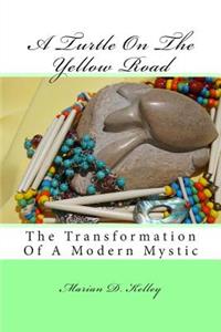 A Turtle On The Yellow Road