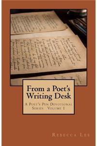 From a Poet's Writing Desk