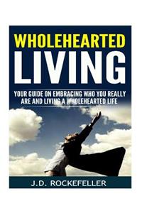 Wholehearted Living