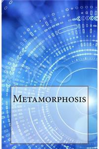 Metamorphosis