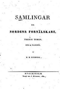Samlingar för Nordens fornälskare