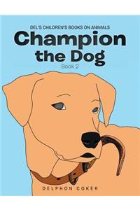 Champion the Dog