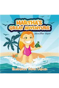Martha's Great Adventure