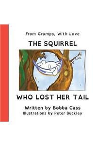 Squirrel Who Lost Her Tail