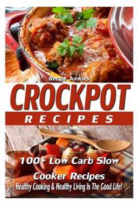 Crockpot Recipes - 100+ Slow Cooker Recipes - Healthy Cooking & Healthy Living I