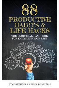 88 Productive Habits & Life Hacks