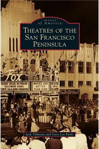 Theatres of the San Francisco Peninsula