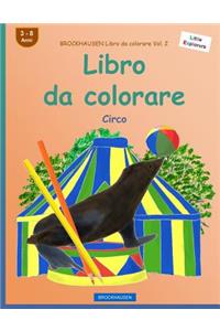BROCKHAUSEN Libro da colorare Vol. 2 - Libro da colorare