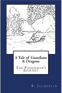 Tale of Guardians and Dragons