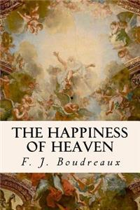 The Happiness of Heaven