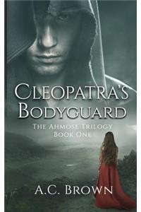 Cleopatra's Bodyguard