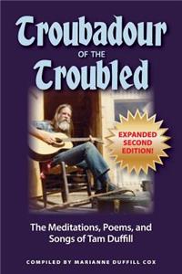 Troubadour of the Troubled