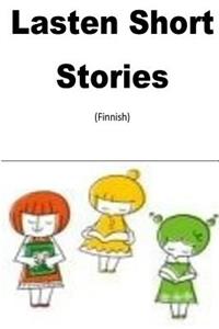 Lasten Short Stories (Finnish)