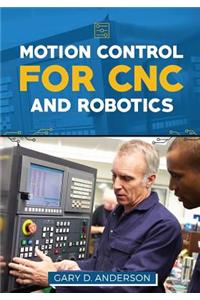 Motion Control for CNC & Robotics