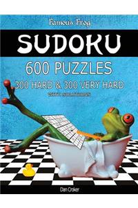Famous Frog Sudoku 600 Puzzles With Solutions. 300 Hard and 300 Very Hard