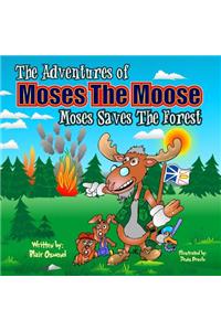 Adventures of Moses The Moose