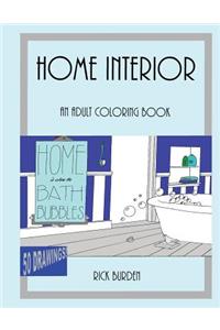 Home Is Where The Bath Bubbles Adult Coloring Book