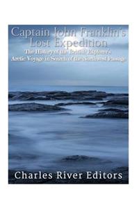 Captain John Franklin's Lost Expedition
