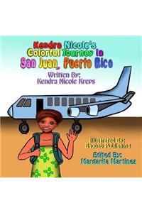 Kendra Nicoles Colorful Journey in San Juan, Puerto Rico