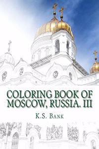 Coloring Book of Moscow, Russia. III