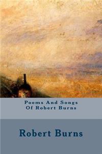 Poems And Songs Of Robert Burns