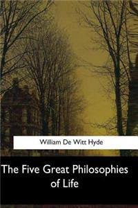 Five Great Philosophies of Life
