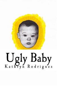 Ugly Baby