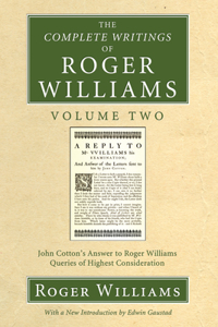 Complete Writings of Roger Williams, Volume 2