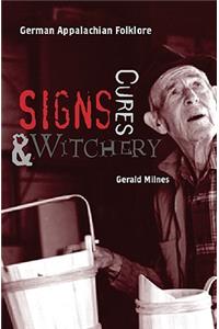 Signs, Cures, and Witchery DVD (1 Hour)