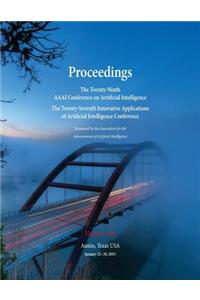 Proceedings of the Twenty-Ninth AAAI Conference on Artificial Intelligence and the Twenty-Seventh Innovative Applications of Artificial Intelligence Conference Volume Six