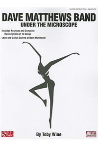 Dave Matthews Band: Under the Microscope