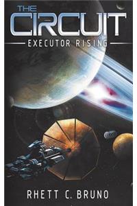 The Circuit: Executor Rising