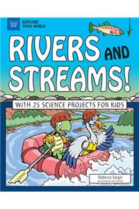 Rivers and Streams!