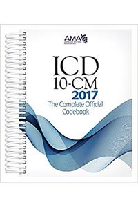 ICD-10-CM 2017: The Complete Offical Codebook (Icd-10-Cm the Complete Official Codebook)