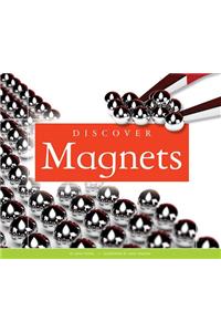 Discover Magnets