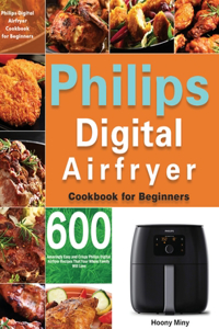 Philips Digital Airfryer Cookbook for Beginners