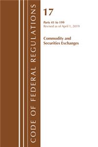 Code of Federal Regulations, Title 17 Commodity and Securities Exchanges 41-199, Revised as of April 1, 2019