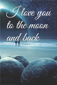 I love you to the moon and back