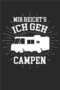 Mir Reicht's Ich Geh Campen