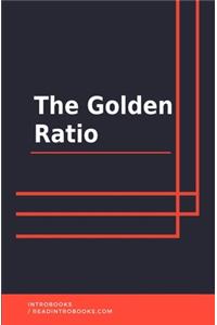 The Golden Ratio
