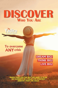 Discover Who You Are to Overcome Any Crisis