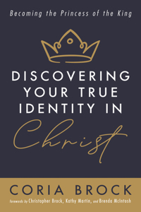 Discovering Your True Identity in Christ
