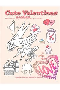 Cute Valentines doodles valentines day coloring books for adults