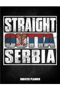 Straight Outta Serbia Undated Planner